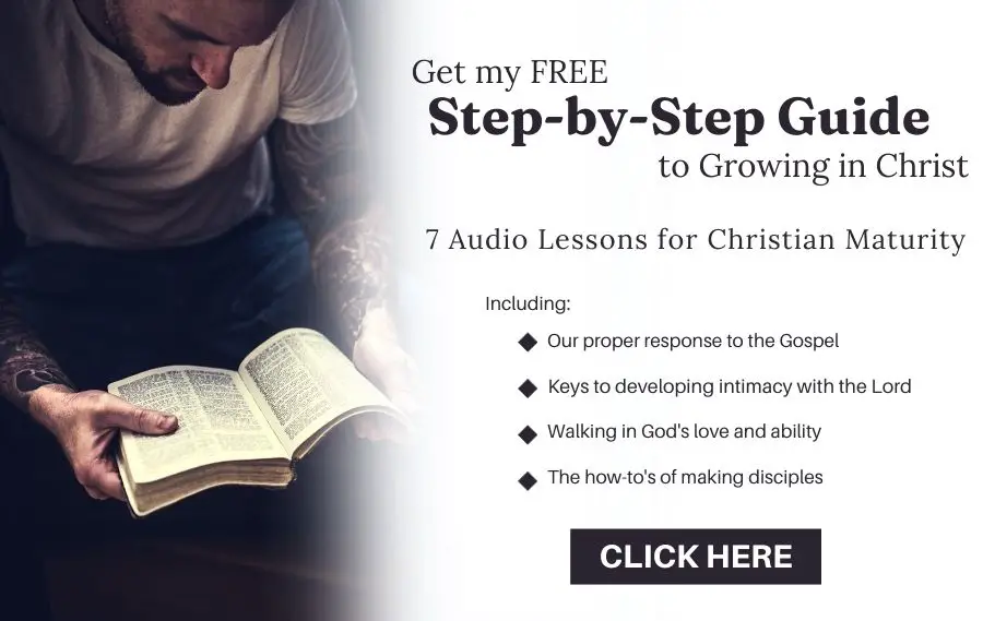 man reading Bible on the left side. "Get my free step[-by-step guide to growing in Christ 7 Audio Lessons to Christian Maturity" written on the right. 